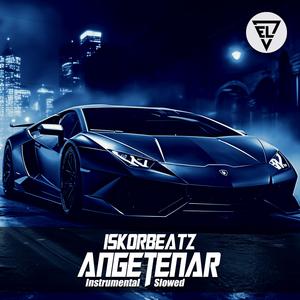Angetenar(Instrumental Slowed)