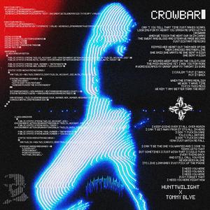Crowbar (feat. Tommyblve)