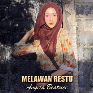 MELAWAN RESTU