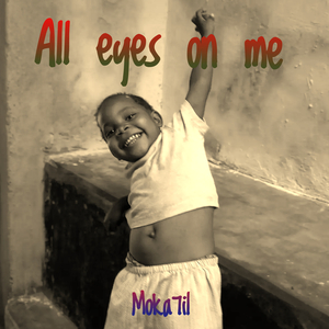 ALL eyes on me