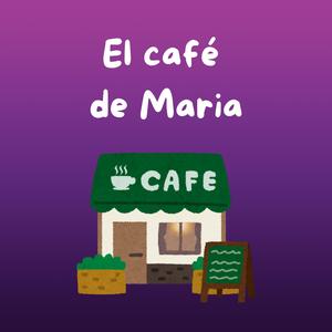 el cafe de maria (feat. 100tifico)