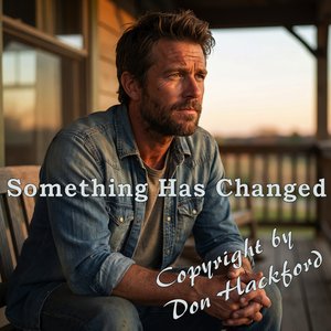 Something Has Changed