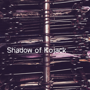 Shadow of Kojack