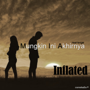 Mungkin Ini Akhirnya (Rearrange)