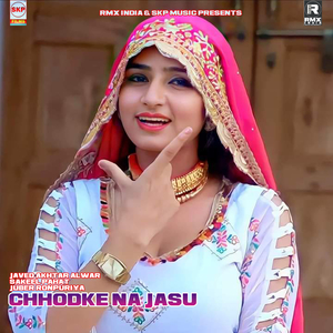 Chhodke Na Jasu