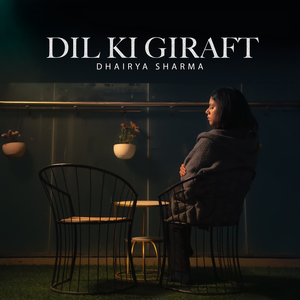 Dil Ki Giraft
