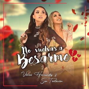 No Vuelvas a Besarme (Versión Salsa)