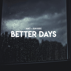 Better Days (Extended)