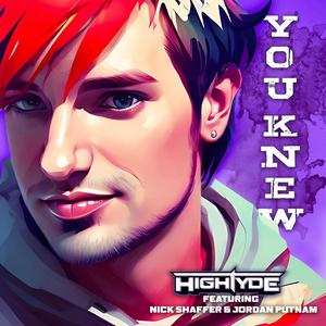 You Knew (feat. Nick Shaffer & Jordan Putnam)