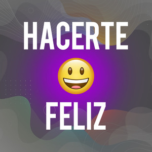 Hacerte Feliz