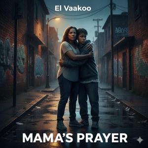 Mama's Prayer