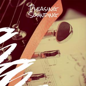 Pleasing Sounding