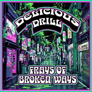 Frays Of Broken Ways