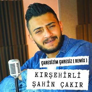 Çaresizim Çaresiz (Remix)