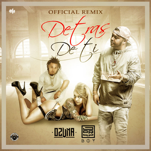 Detras De Ti  (Remix)