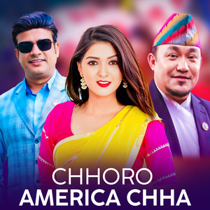 Chhoro America Chha