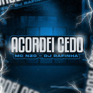 Acordei Cedo