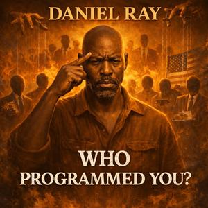 WHO PROGRAMMED YOU?
