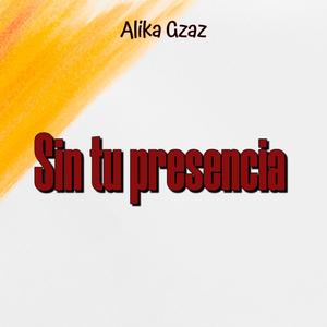 sin tu presencia