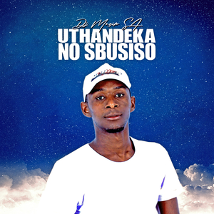 Uthandeka No Sbusiso