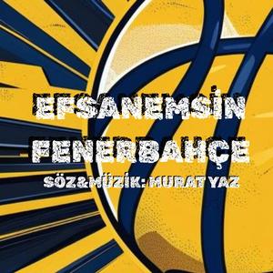 Efsanemsin FENERBAHÇE (feat. Umut Yaz & Hilal Yazıcı Gür)