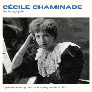 The Fauns, Op.60 (2024 Remaster)