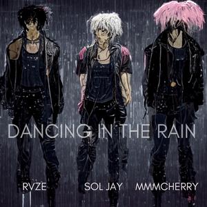 Dancing in the Rain (feat. Sol Jay)