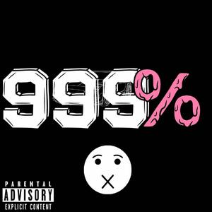 999%(Prod by 30Dark)