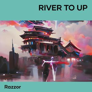 River to Up