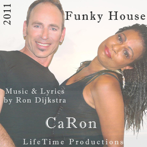 Funky House (feat. Ron Dijkstra & Caroline De Windt)