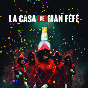 La casa de man féfé