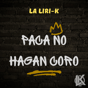Paca No Hagan Coro