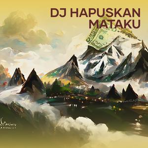 Dj Hapuskan Mataku