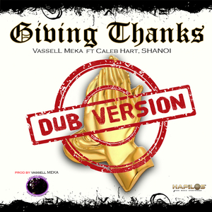 Giving Thanks (Dub Version)