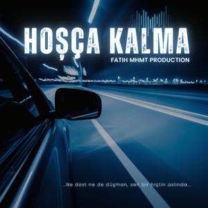 Hoşça Kalma
