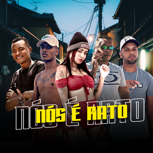 Nós É Rato (feat. Douglas Do Corte & mc biasinha)