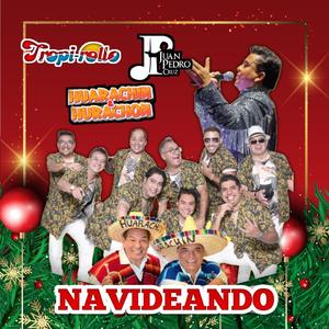 Navideando (feat. Huarachin y Huarachon & Tropi-Rollo)