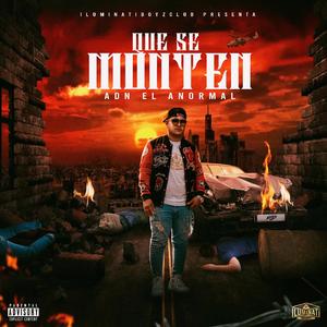 Que Se Monten (Adn El Anormal)