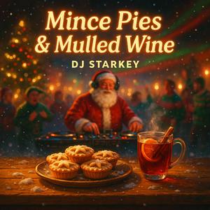 Mince Pies & Mulled Wine