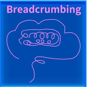 Breadcrumbing