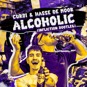 Alcoholic (Infliction Bootleg) (Extended Mix)