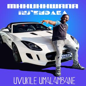 Uvukile Umalambane