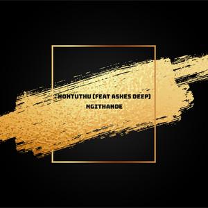 Ngithande (feat. Ashes Deep)