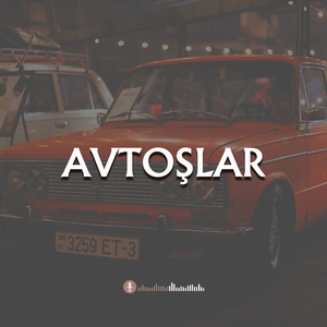 Avtoşlar (Yenə Avtoşlar Eşalonnan Sürür)