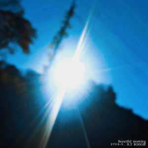 Beautiful morning (feat. T -BOOGIE)