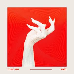 Toxic Girl