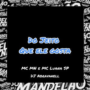 Do Jeito Que Ele Gosta