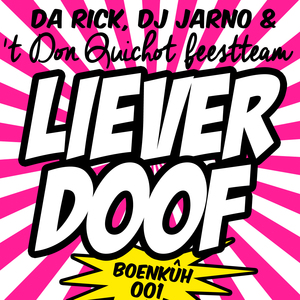 Liever doof