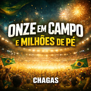Onze em Campo e Milhões de Pé