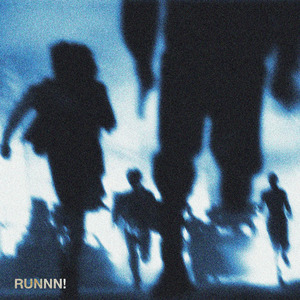 RUNNN!
